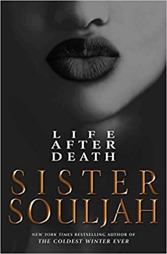 Life After Death: by Sister Souljah