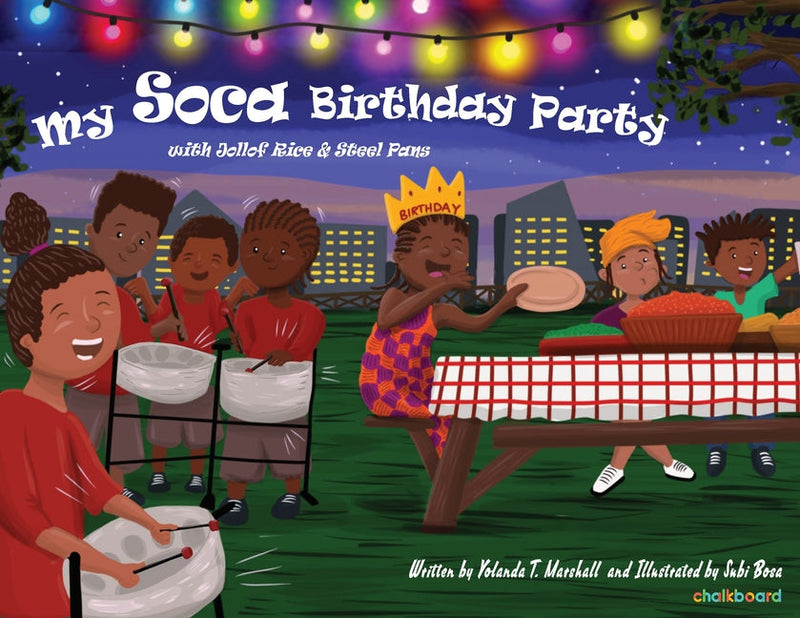 My Soca Birthday Party: with Jollof Rice and Steel Pans (As Anne?s Birthday Drew Close, Her Friends Prepared a Soca Party. Anne Loves the Sound of Car